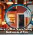 The Security Blind Spots Putting Small Businesses at Risk