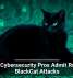 U.S. Cybersecurity Pros Admit Role in BlackCat Attacks