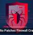 Palo Alto Patches Firewall Crash Bug