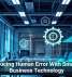 Reducing Human Error With Smarter Business Technology