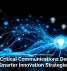 Why Critical Communications Demand Smarter Innovation Strategies