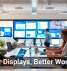Better Displays, Better Workdays