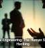Social Engineering: The Human Side of Hacking